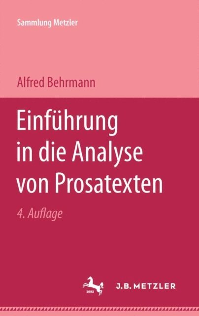 Alfred Behrmann - Einführung in die Analyse von Prosatexten, E-bok