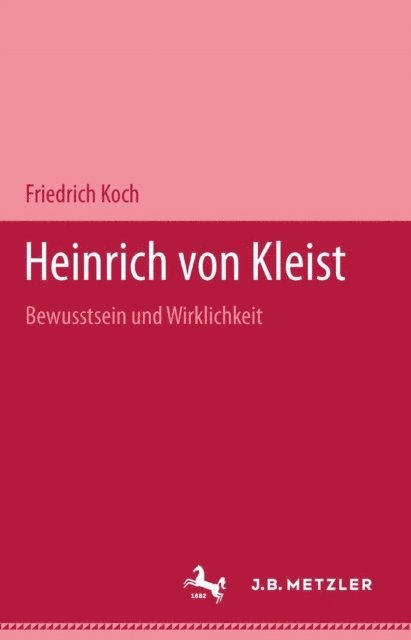 Friedrich Koch - Heinrich von Kleist, E-bok