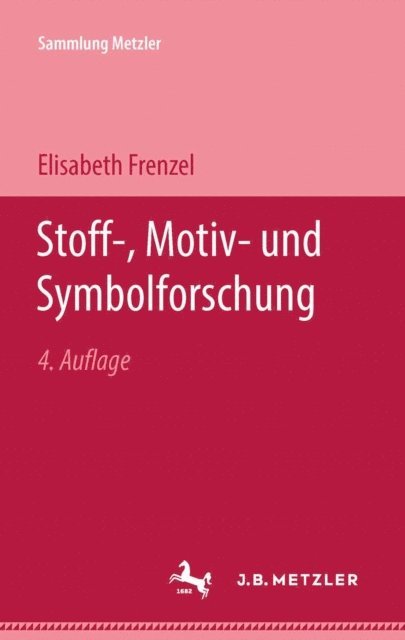 Elisabeth Frenzel - Stoff-, Motiv- und Symbolforschung, E-bok