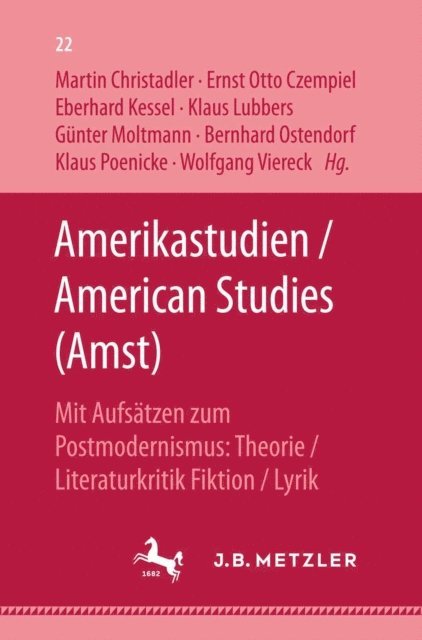 Wolfgang Viereck, Klaus Poenicke, Bernhard Ostendorf, Klaus Lubbers:Gunter Moltmann, Eberhard Kessel, Ernst Otto Czempiel, Martin Christadler - Amerikastudien / American Studies, E-bok