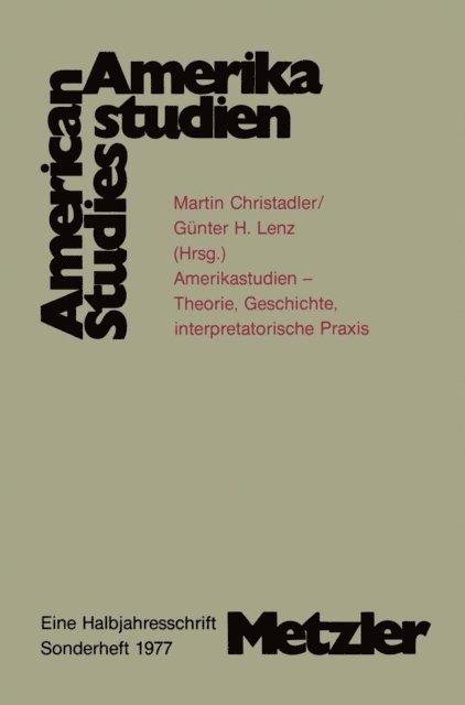 Gunter H. Lenz, Martin Christadler - Amerikastudien / American Studies (Amst), E-bok