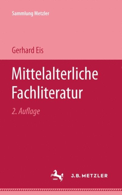 Gerhard Eis - Mittelalterliche Fachliteratur, E-bok
