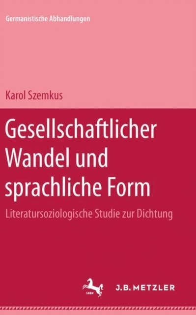 Karol Szemkus - Gesellschaftlicher Wandel und sprachliche Form, E-bok