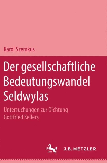 Karol Szemkus - Der Gessellschaftliche Bedeutungswandel Selwylas, E-bok