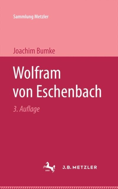 Joachim Bumke - Wolfram von Eschenbach, E-bok