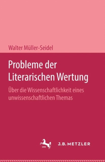 Walter Muller-Seidel - Probleme der Literarischen Wertung, E-bok
