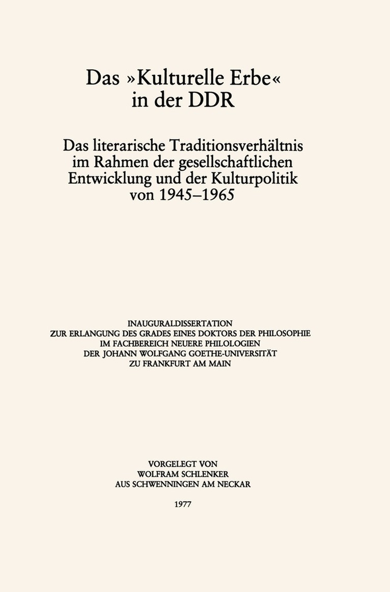 Wolfram Schlenker - Das »Kulturelle Erbe« in der DDR, Inbunden. Tillgänglighet: Lägg i varukorg