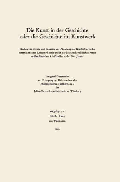 Gunther Heeg - Die Kunst in der Geschichte oder die Geschichte im Kunstwerk, E-bok