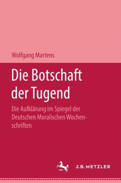 Wolfgang Martens - Die Botschaft der Tugend, E-bok