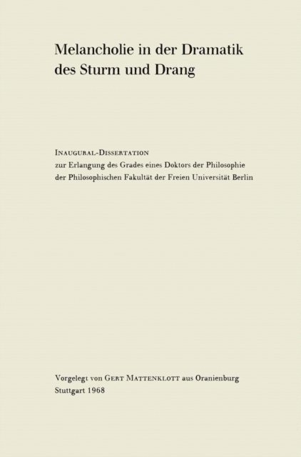 Gert Mattenklott - Melancholie in der Dramatik des Sturm und Drang, E-bok