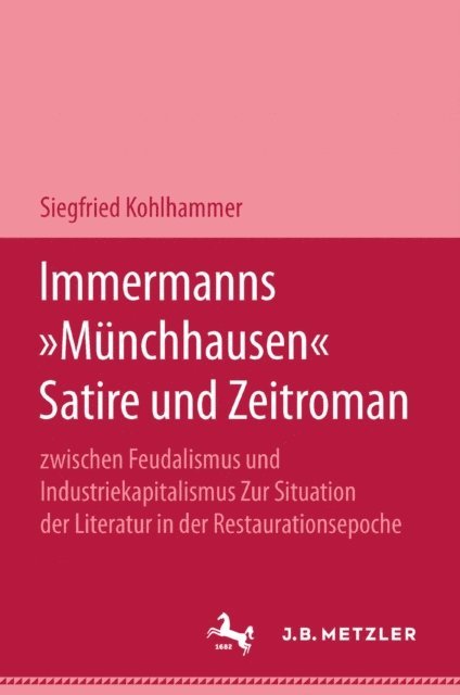 Siegfried Kohlhammer - Immermanns "Münchhausen", E-bok