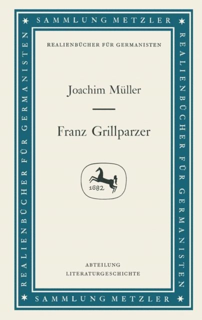 Joachim Muller - Franz Grillparzer, E-bok