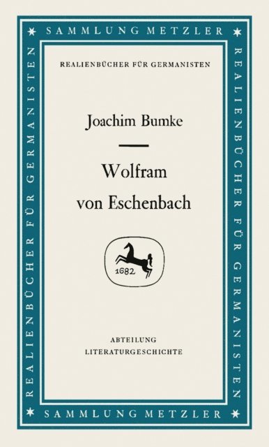 Joachim Bumke - Wolfram von Eschenbach, E-bok