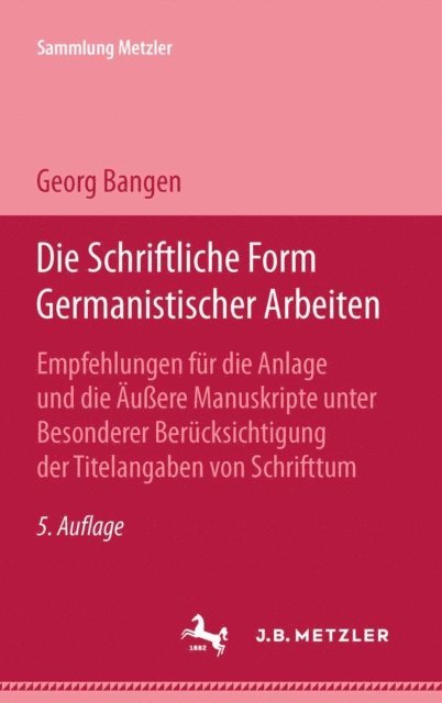 Georg Bangen - Die schriftliche Form germanistischer Arbeiten, E-bok