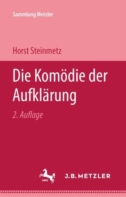 Horst Steinmetz - Die Komödie der Aufklärung, E-bok