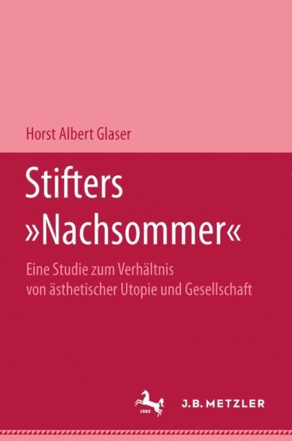 Horst Albert Glaser - Stifters "Nachsommer", E-bok