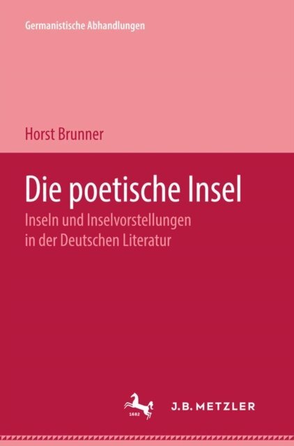Horst Brunner - Die poetische Insel, E-bok
