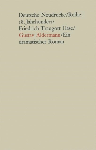 Friedrich Traugott Hase - Gustav Aldermann, E-bok