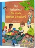 Das Vorlesebuch fr einen starken Schulstart