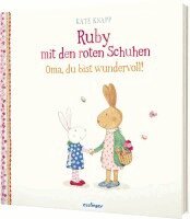 Kate Knapp - Ruby mit den roten Schuhen 2: Oma, du bist wundervoll!, Inbunden