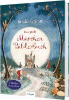 Grimm Brüder - Brüder Grimm: Das große Märchen-Bilderbuch, Inbunden