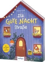 Juliana Kralik - Die Gute Nacht Straße, Kartonnage. Tillgänglighet: Lägg i varukorg