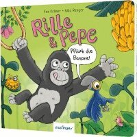 Fee Krämer - Rille & Pepe: Pflück die Banane!, Kartonnage. Tillgänglighet: Lägg i varukorg