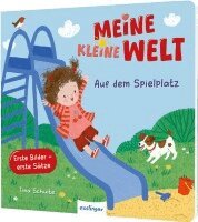 Sylvia Tress - Meine kleine Welt: Auf dem Spielplatz, Kartonnage. Tillgänglighet: Lägg i varukorg