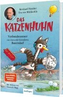 Bernhard Hoëcker, Eva von Mühlenfels - Das Katzenhuhn 4: Vorleseabenteuer von einem sehr besonderen Bauernhof, Inbunden
