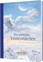 Hans Christian Andersen, Grimm Brüder - Die schönsten Wintermärchen, Inbunden