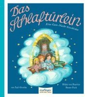 Das Schlaftürlein. Eine Gute-Nacht-Geschichte