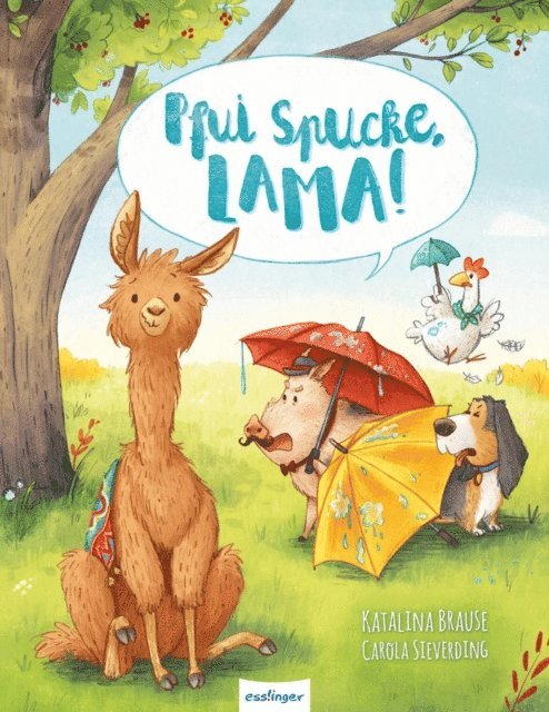 Katalina Brause - Pfui Spucke, Lama!, E-bok