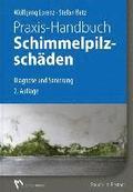 Praxis-Handbuch Schimmelpilzschden