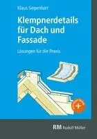 Klaus Siepenkort - Klempnerdetails für Dach und Fassade, Häftad. Tillgänglighet: Lägg i varukorg