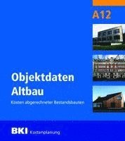 BKI Baukosteninformationszentrum Deutscher Architektenkammern - BKI Objektdaten Altbau A12, Häftad. Tillgänglighet: Lägg i varukorg