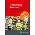 Fachbauleitung Brandschutz - mit E-Book