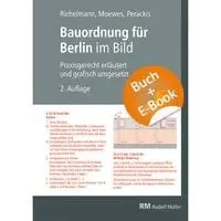 Dirk Richelmann, Sarah Perackis, Udo Moewes - Bauordnung für Berlin im Bild mit E-Book (PDF), Häftad. Tillgänglighet: Lägg i varukorg