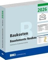 BKI Baukosteninformationszentrum Deutscher Architektenkammern, Bki - BKI Baukosten Neubau 2026 - Teil 2 Bauelemente, Häftad. Tillgänglighet: Lägg i varukorg