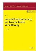 Immobilienbesteuerung bei Erwerb, Besitz, Veruerung