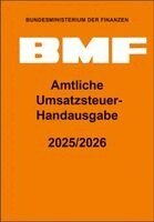 Bundesministerium Der Finanzen - Amtliche Umsatzsteuer-Handausgabe 2025/2026, Inbunden