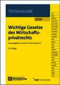 Wichtige Gesetze des Wirtschaftsprivatrechts