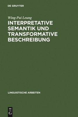 Interpretative Semantik Und Transformative Beschreibung