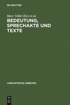 Bedeutung, Sprechakte Und Texte