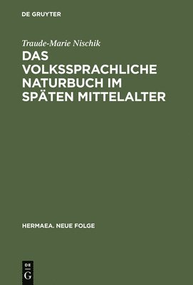 volkssprachliche Naturbuch im späten Mittelalter