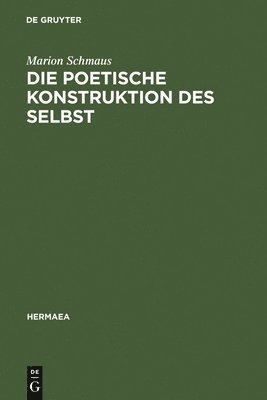 poetische Konstruktion des Selbst