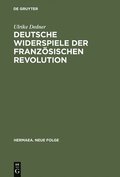 Deutsche Widerspiele der Franz�sischen Revolution