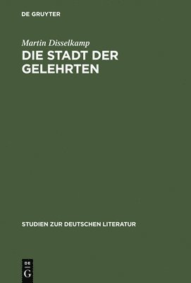 Martin Disselkamp - Stadt der Gelehrten, Inbunden