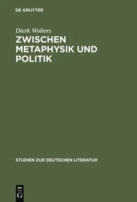 Dierk Wolters - Zwischen Metaphysik Und Politik, Inbunden. Tillgänglighet: Lägg i varukorg