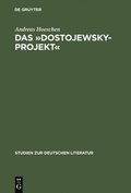 Das �Dostojewsky-Projekt�