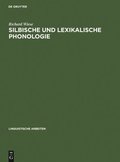 Silbische und lexikalische Phonologie